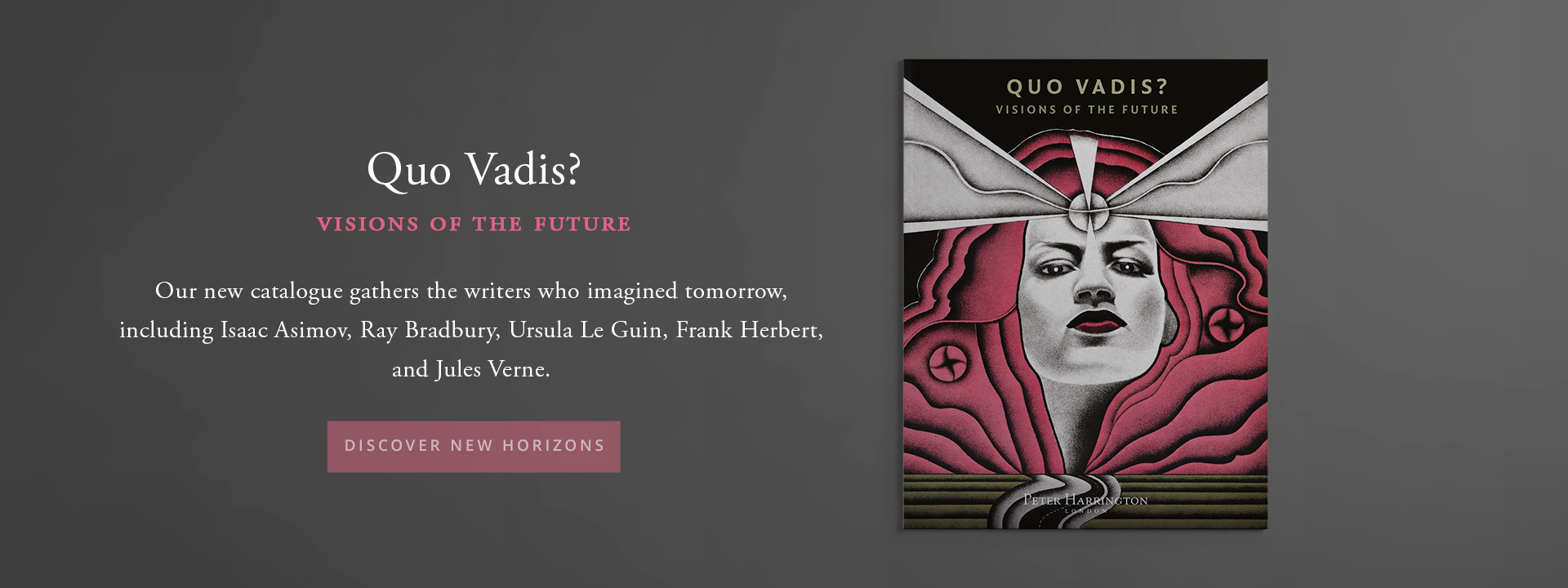 Quo Vadis? Visions of the Future