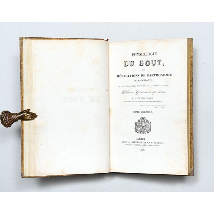 Physiologie du gout,,1826,The pre-eminent 19th-century gastronomic