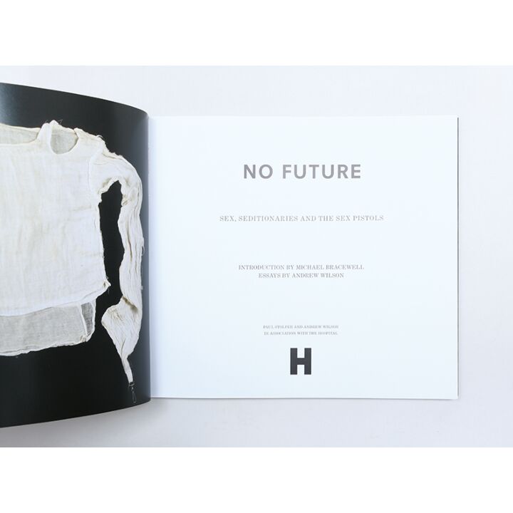 No Future: Sex, Seditionaries and the Sex Pistols.,SEX PISTOLS 