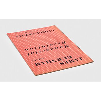James Burnham and the Managerial Revolution.,ORWELL, George.,1946