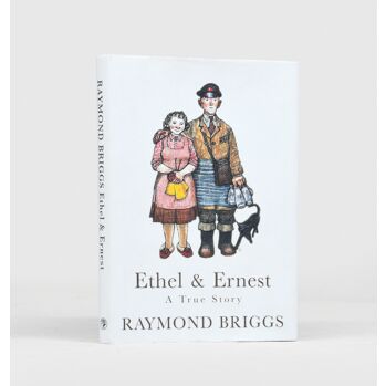 Ethel & Ernest: A True Story.,BRIGGS, Raymond.,1998
